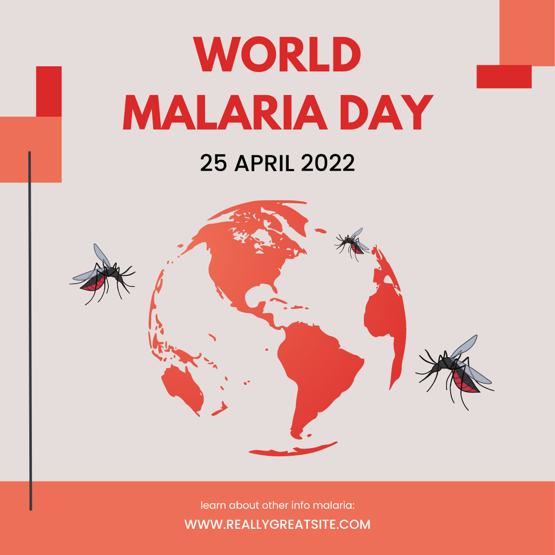 April 25th : World Maleria Day