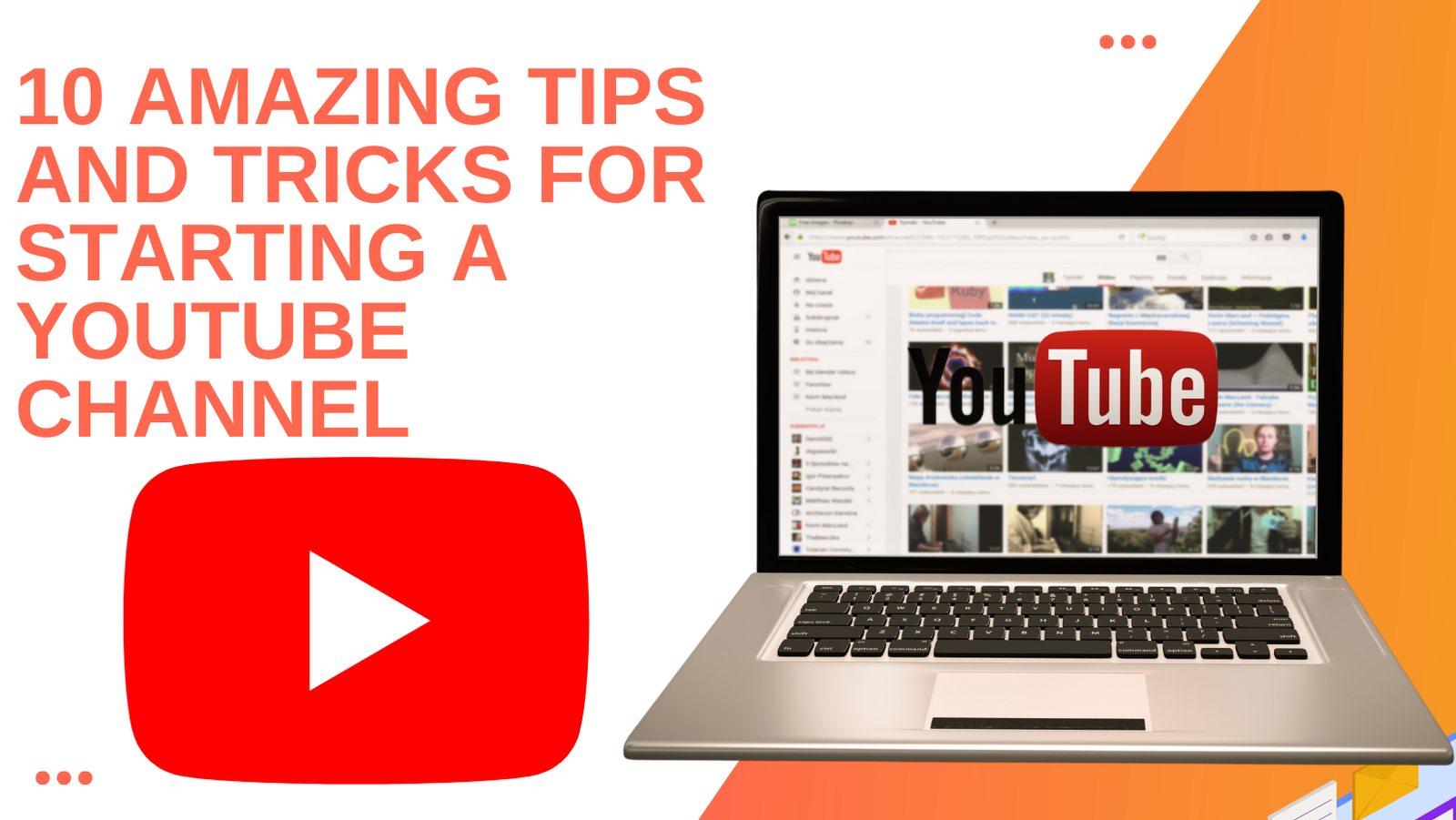 10 Amazing Tips and Tricks for Starting a YouTube Channel